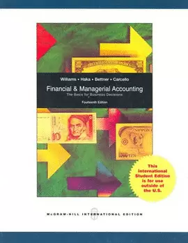 FINANCIAL AND MANAGERIAL ACCOUNTING THE BASIC FOR BUSINESS