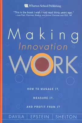 MAKING INNOVATION WORK