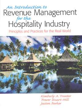 AN INTRODUCTION TO REVENUE MANAGEMENT FOR THE HOSPITALITY