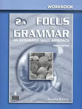 FOCUS ON GRAMMAR 2 WB A