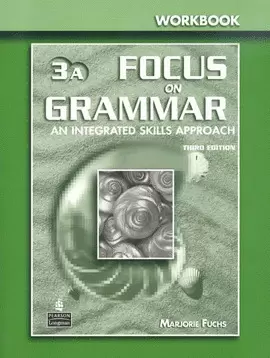 FOCUS ON GRAMMAR 3 SPLIT WB A