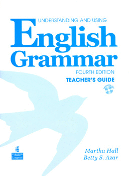 UNDERSTANDING AND USING ENGLISH GRAMMAR TEACHERS GUIDE