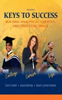 KEYS TO SUCCESS: BUILDING ANALYTICAL, CREATIVE, AND PRACTICA