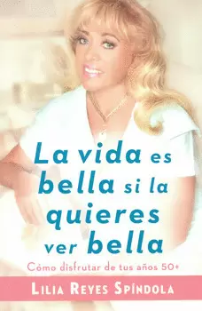LA VIDA ES BELLA SI LA QUIERES VER BELLA