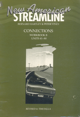 NEW AMERICAN STREAMLINE CONNECTIONS WORKBOOK B