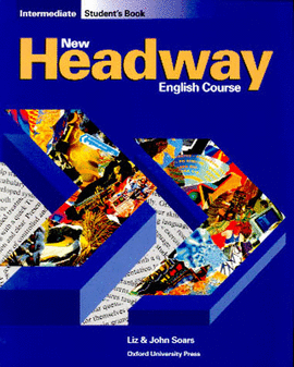 NEW HEADWAY ENGLISH COURSE INTERMEDIATE STUDENTS BOOK