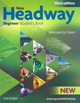 NEW HEADWAY BEGINNER STUDENTS BOOK