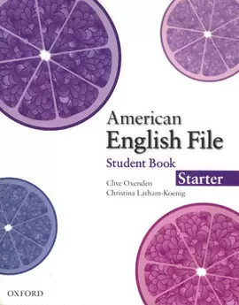 AMERICAN ENGLISH FILE STUDENT BOOK STARTER
