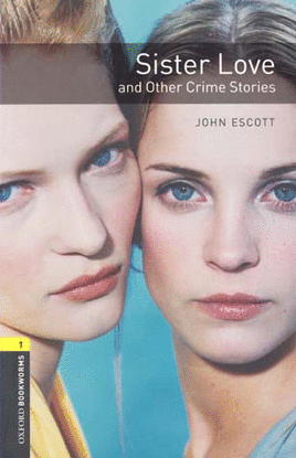 SISTER LOVE AND OTHER CRIME STORIES