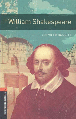 THE LIFE AND TIMES OF WILLIAM SHAKESPEARE