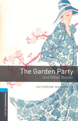 THE GARDEN PARTY AND OTHER STORIES