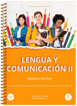 LENGUA Y COMUNICACION 2 NEM MCCEMS
