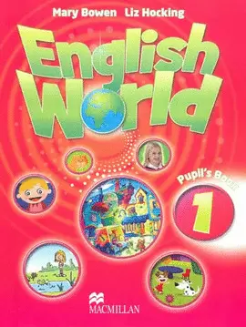 ENGLISH WORLD PUPIL´S BOOK 1
