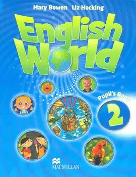 ENGLISH WORLD PUPIL´S BOOK 2