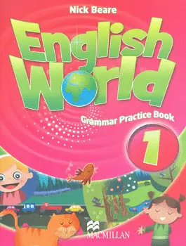 ENGLISH WORLD GRAMMAR PRACTICE BOOK 1