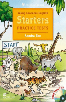 YOUNG LEARNERS ENGLISH STARTERS PRACTICE TESTS