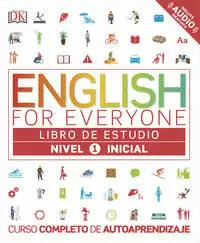 ENGLISH FOR EVERYONE - EFE LIBRO DE ESTUDIO (NIVEL 1 INICIAL)