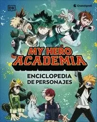 MY HERO ACADEMIA. ENCICLOPEDIA DE PERSONAJES