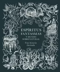 ESPÍRITUS, FANTASMAS Y MUNDO SOBRENATURAL