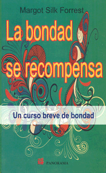 BONDAD SE RECOMPENSA, LA