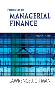 PRINCIPLES OF MANAGERIAL FINANCE C/FINANCELAB STUDENT