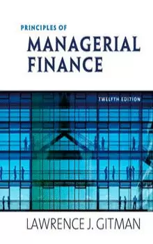PRINCIPLES OF MANAGERIAL FINANCE C/FINANCELAB STUDENT
