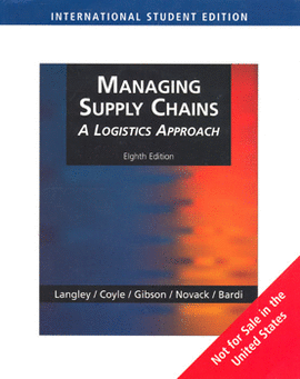 MANAGING SUPPLY CHAINS A LOGISTICS APPROACH