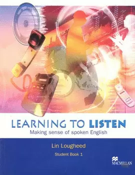 LEARNING TO LISTEN STUDENT´S BOOK 1