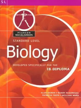 STANDARD LEVEL BIOLOGY DEVELOPED SPECIFICALLY FOR THE IB
