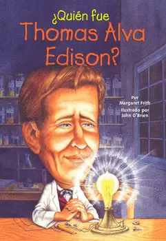 QUIEN FUE THOMAS ALVA EDISON