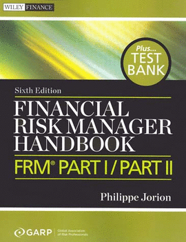 FINANCIAL RISK MANAGER HANDBOOK FRM PART 1 PART 2