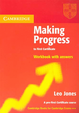 MAKING PROGRESS TO FIRST CERTIFICATE WORKBOOK WITH ANSWERS