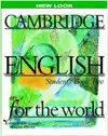 CAMBRIDGE ENGLISH FOR THE WORLD STUDENT´S BOOK 2