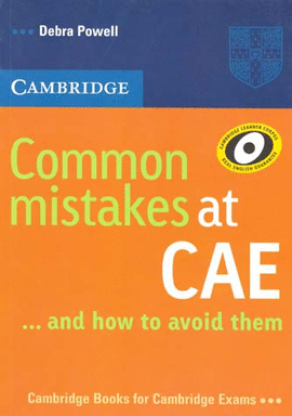 COMMON MISTAKES AT CAE... AND HOW TO AVOID THEM