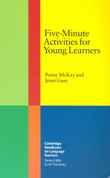 FIVE MINUTE ACTIVITIES FOR YOUNG LEARNERS