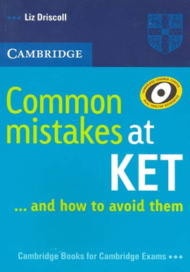 COMMON MISTAKES AT KET... AND HOW TO AVOID THEM