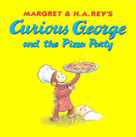 CURIOUS GEORGE AND THE PIZZA PARTY