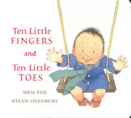 TEN LITTLE FINGERS AND TEN LITTLE TOES