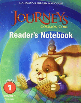 JOURNEYS COMMON CORE READERS NOTEBOOK GRADE 1 VOL 1