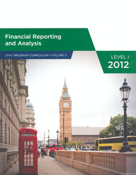 FINANCIAL REPORTING AND ANALYSIS LEVEL 1 VOL 3 CFA PROGRAM
