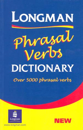 LONGMAN PHRASAL VERBS DICTIONARY EDITION 2000