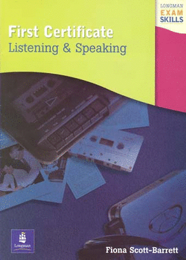LONGMAN EXAM SKILLS: FIRST CERTIFICATE LISTENING & SPEAK SB