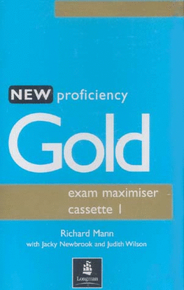 NEW PROFICIENCY GOLD EXAM MAXIMISER CASS