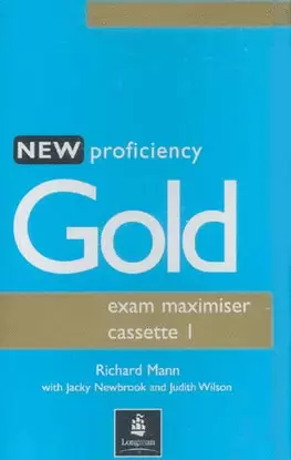 NEW PROFICIENCY GOLD EXAM MAXIMISER CASS