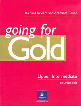 GOING FOR GOLD UPPER INTERMEDIATE COURSEBOOK