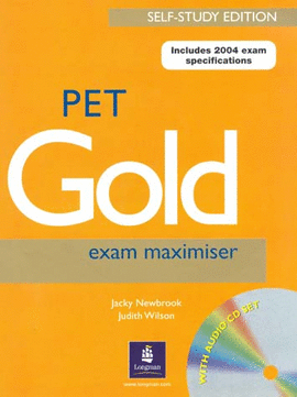 PET GOLD EXAM MAXIMISER SELF STUDY EDITION (BOOK & CD) 2004