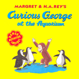 CURIOUS GEORGE AT THE AQUARIUM