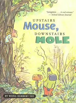UPSTAIRS MOUSE DOWNSTAIRS MOLE