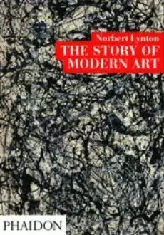 STORY OF MODERN ART, THE  2ND EDITION