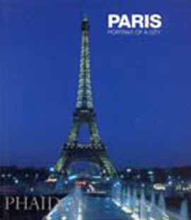 PARIS. PORTRAIT OF A CITY